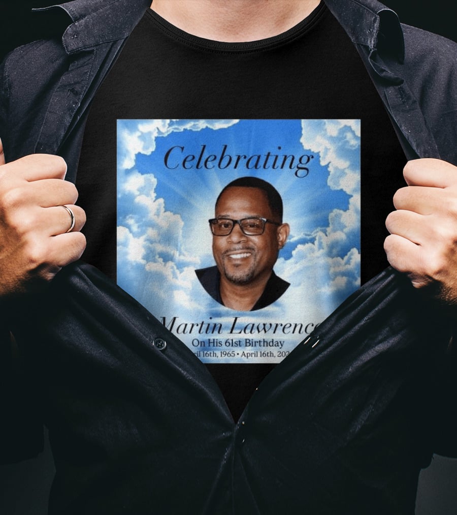 Celebrating Martin Lawrence On His 61st Birthday April 16th 1965 April 16th 2026 T-Shirt
