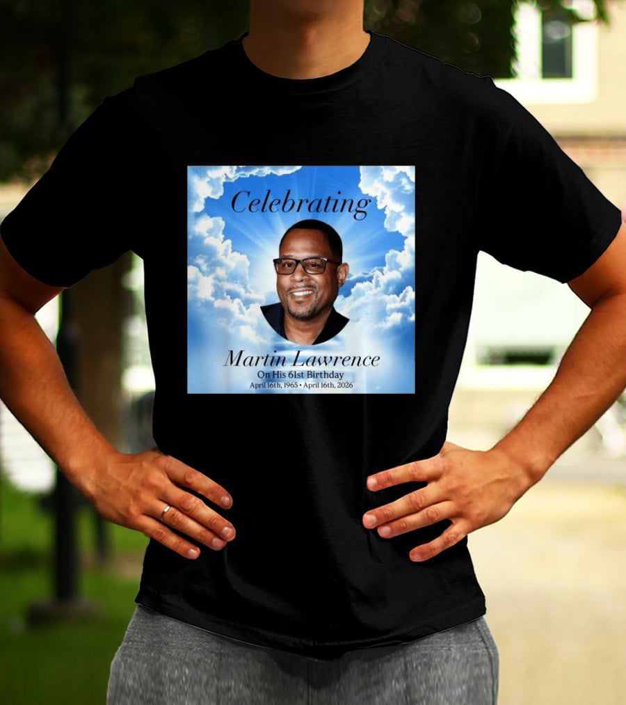 Celebrating Martin Lawrence On His 61st Birthday April 16th 1965 April 16th 2026 T-Shirt