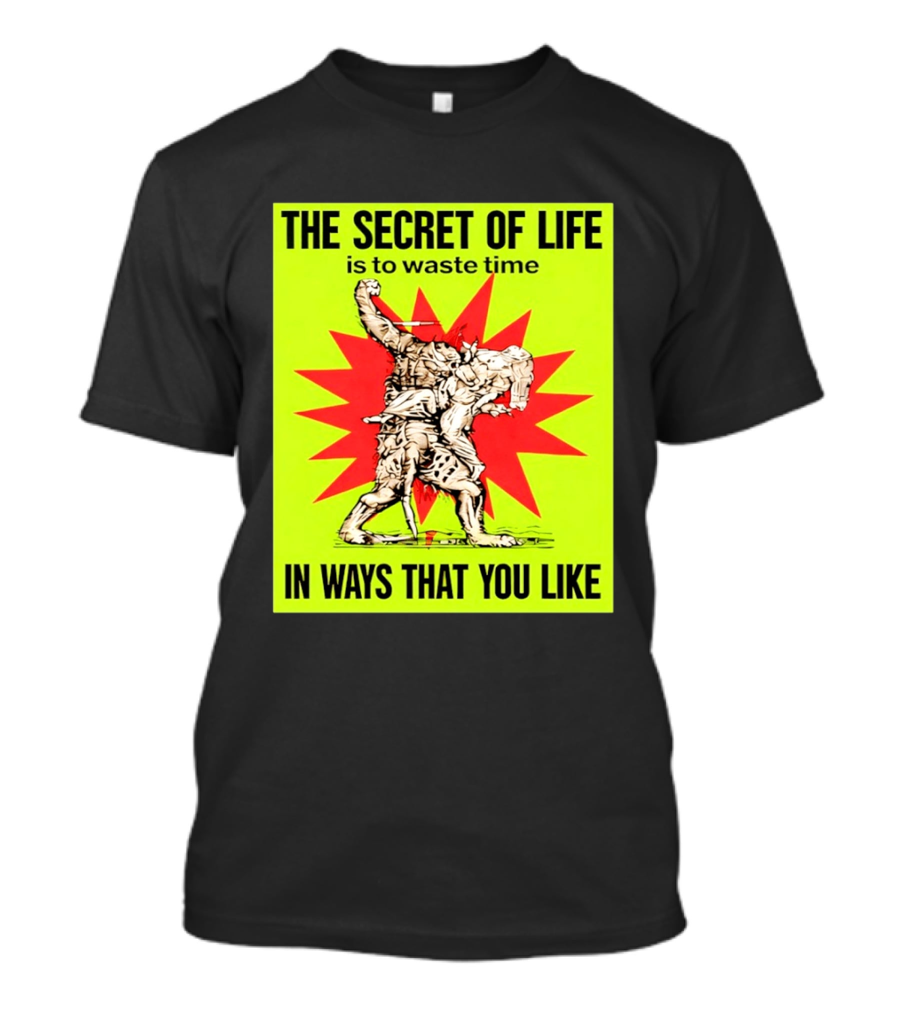 The Secret Of Life Is To Waste Time In Ways That You Like Comic Style Red Burst T-Shirt