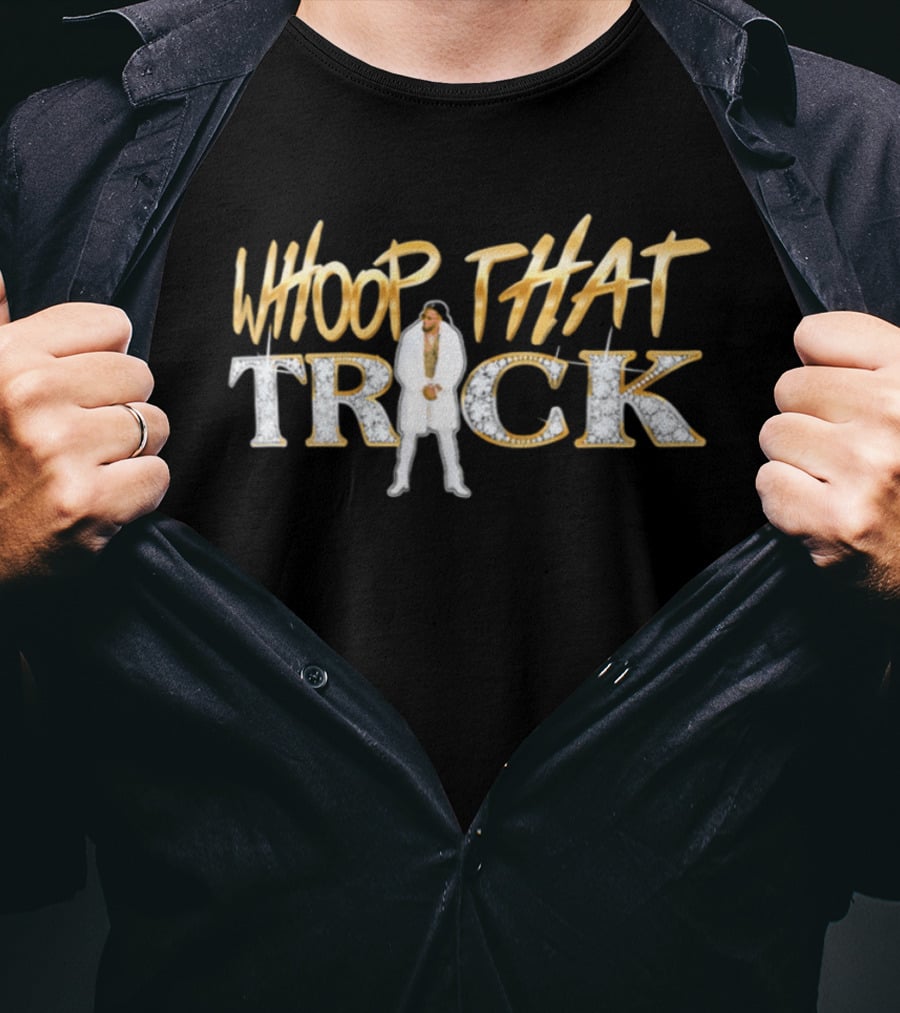Whoop That Trick WWE SmackDown Trick Williams T-Shirt