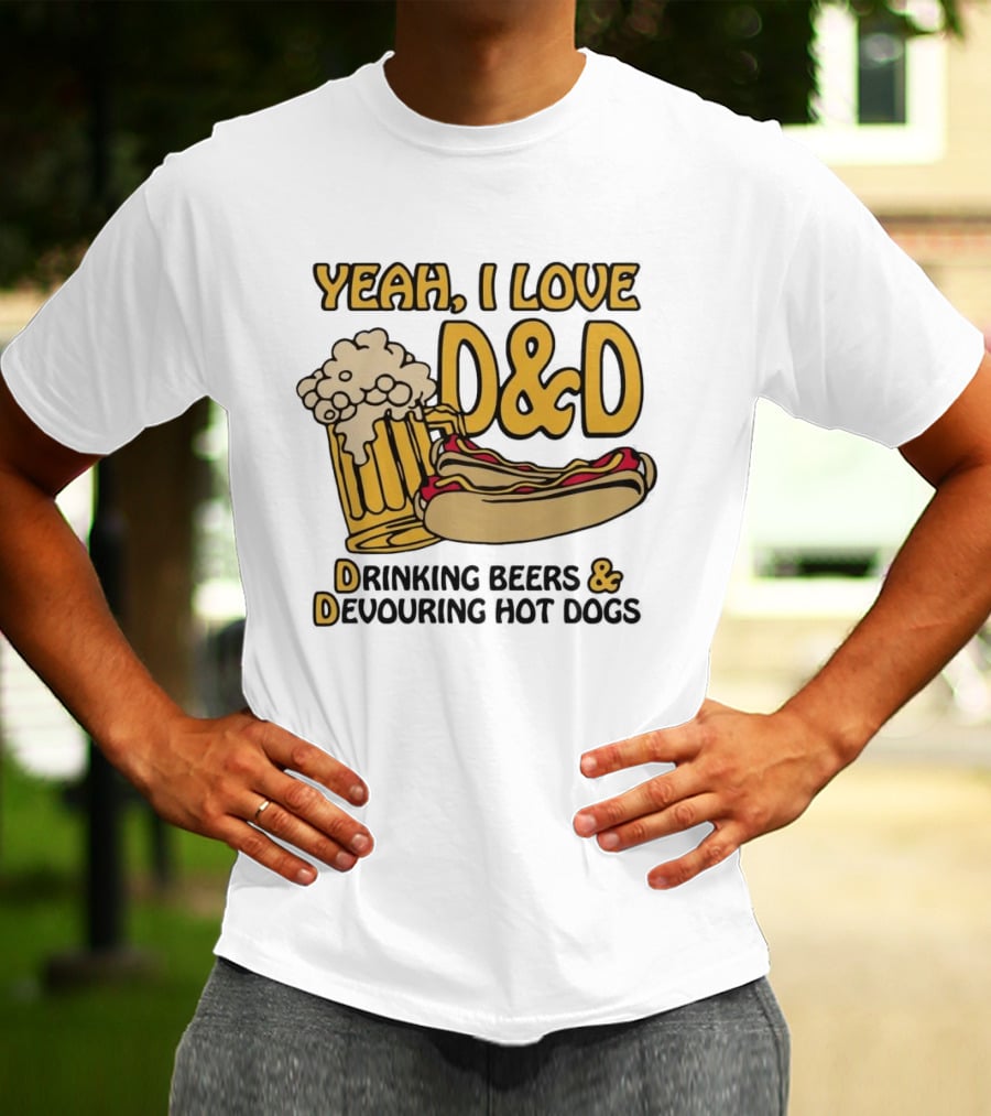 Yeah I Love D&D Drinking Beers Devouring Hot Dogs T-Shirt