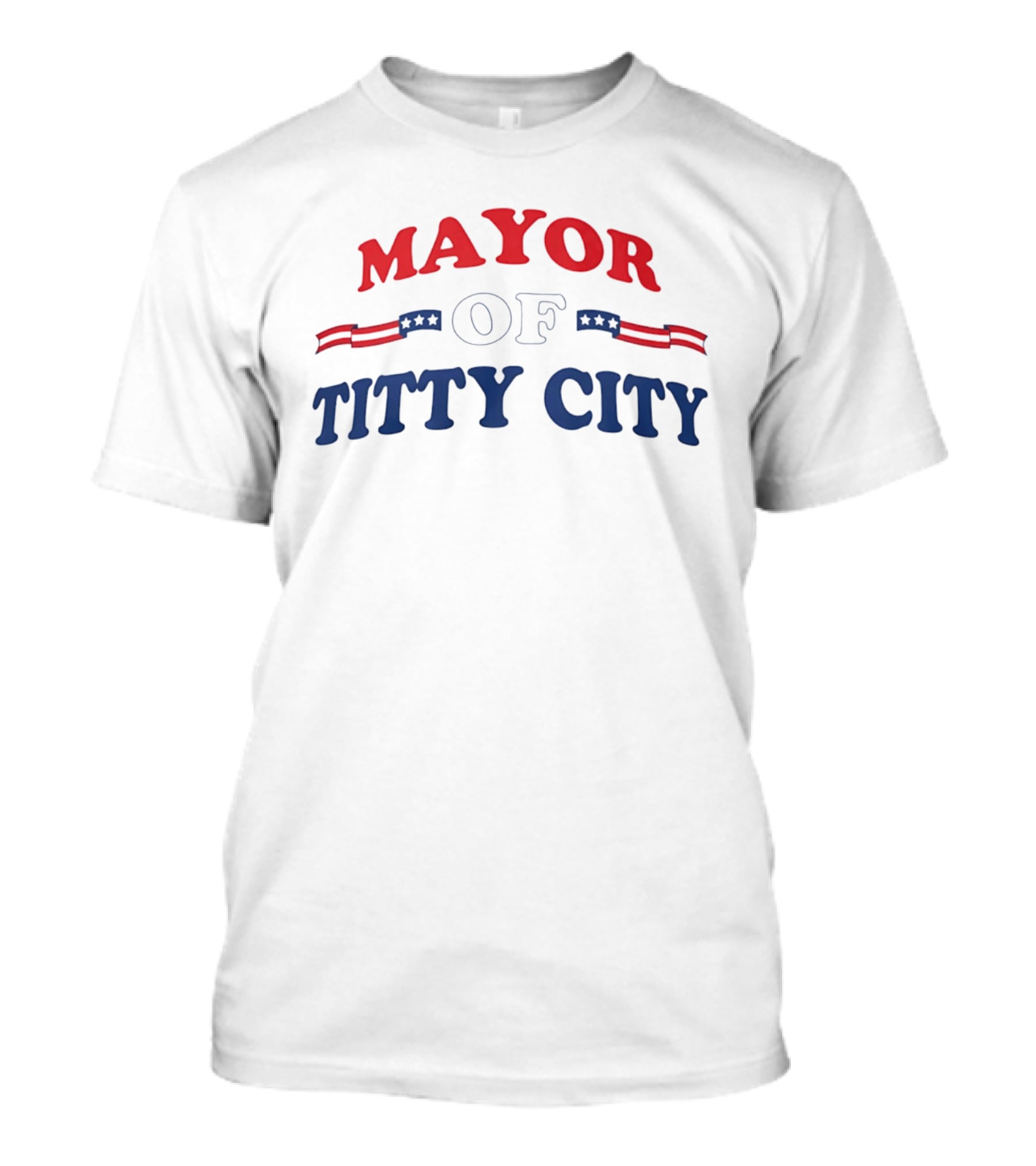Mayor Of Titty City American Flag T-Shirt