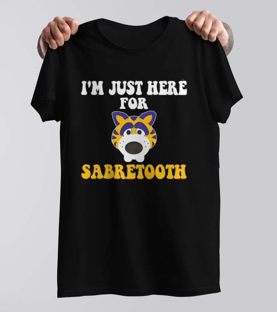 I'm Just Here For Sabretooth Buffalo Sabres Hockey Fan T-Shirt