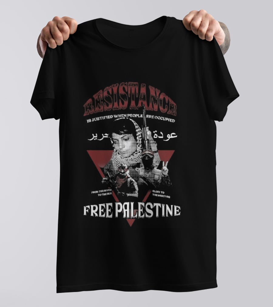 Resistance Is Justified When People Are Occupied Free Palestine T-Shirt
