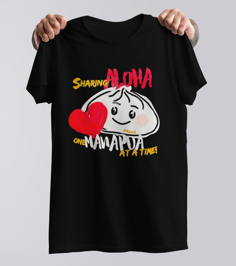 Sharing Aloha One Manapua At A Time Mana Heart T-Shirt