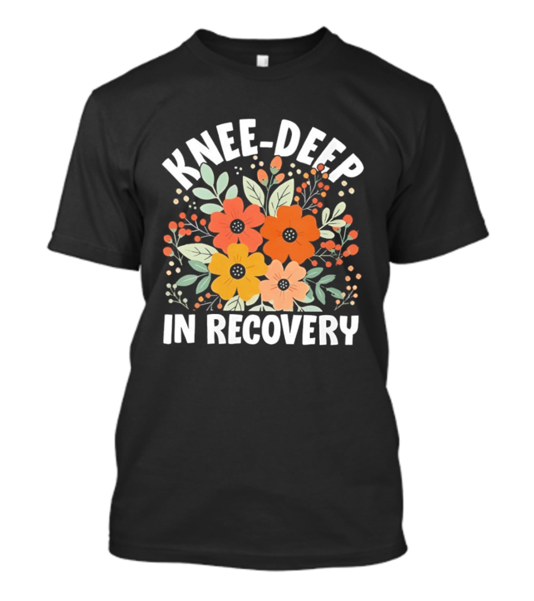 Knee Deep In Recovery With Colorful Floral Blooms T-Shirt