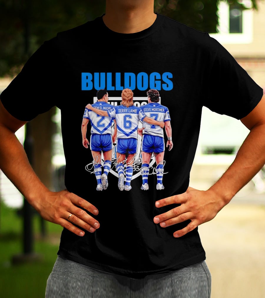 Hazem El Masri Terry Lamb Steve Mortimer Canterbury Bankstown Bulldogs Legends Signatures T-Shirt