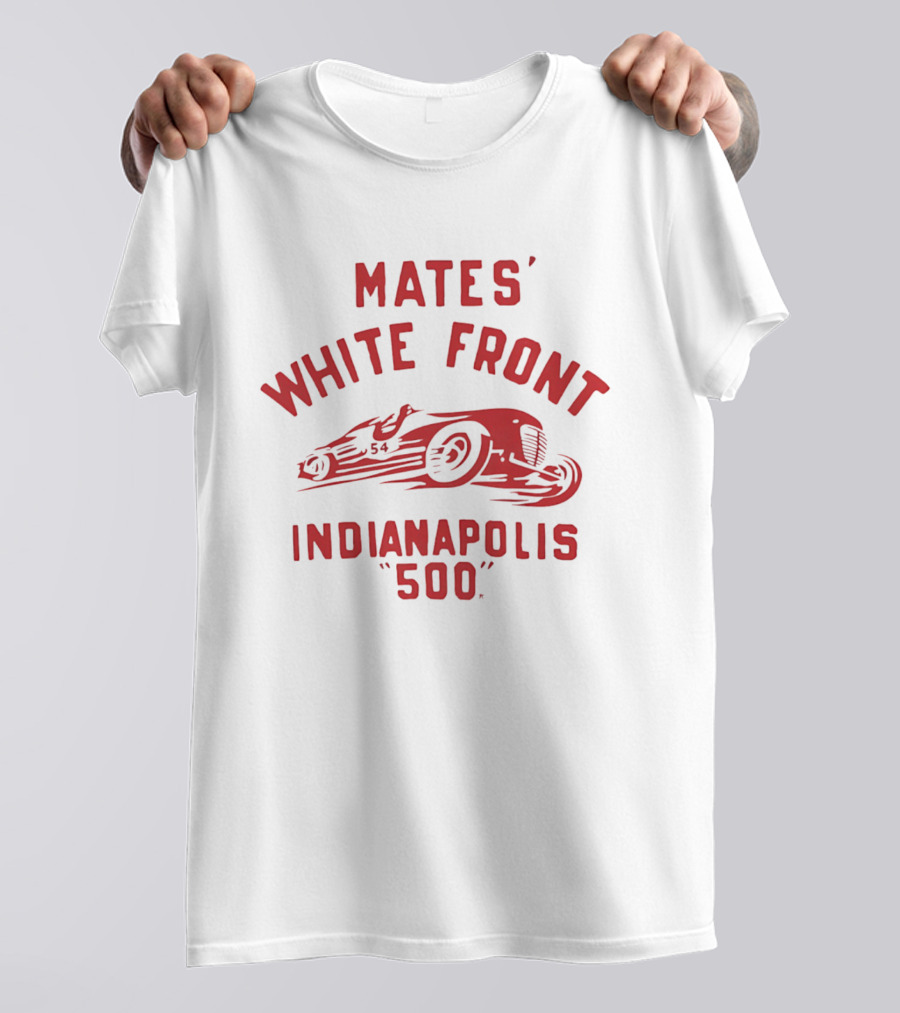 Mates' White Front Indianapolis 500 Racing Car 54 T-Shirt