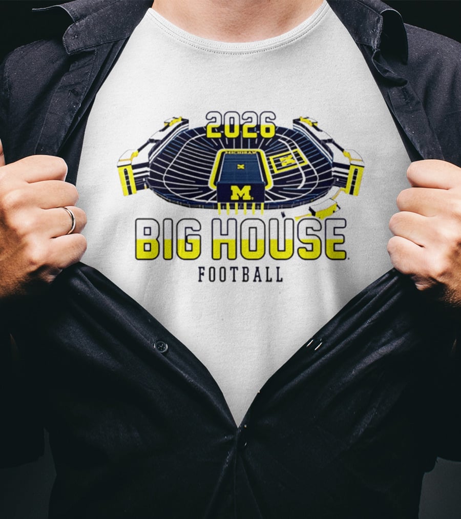 2026 Big House Michigan Wolverines Football Stadium T-Shirt