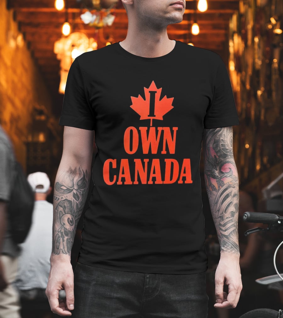 I Own Canada Maple Leaf T-Shirt