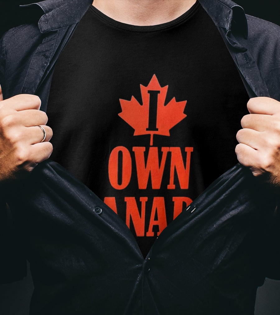 I Own Canada Maple Leaf T-Shirt