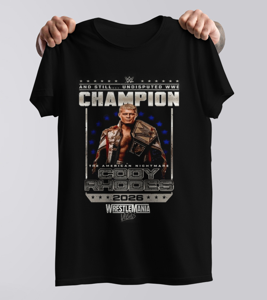 WrestleMania Champion The American Nightmare Cody Rhodes 2026 T-Shirt