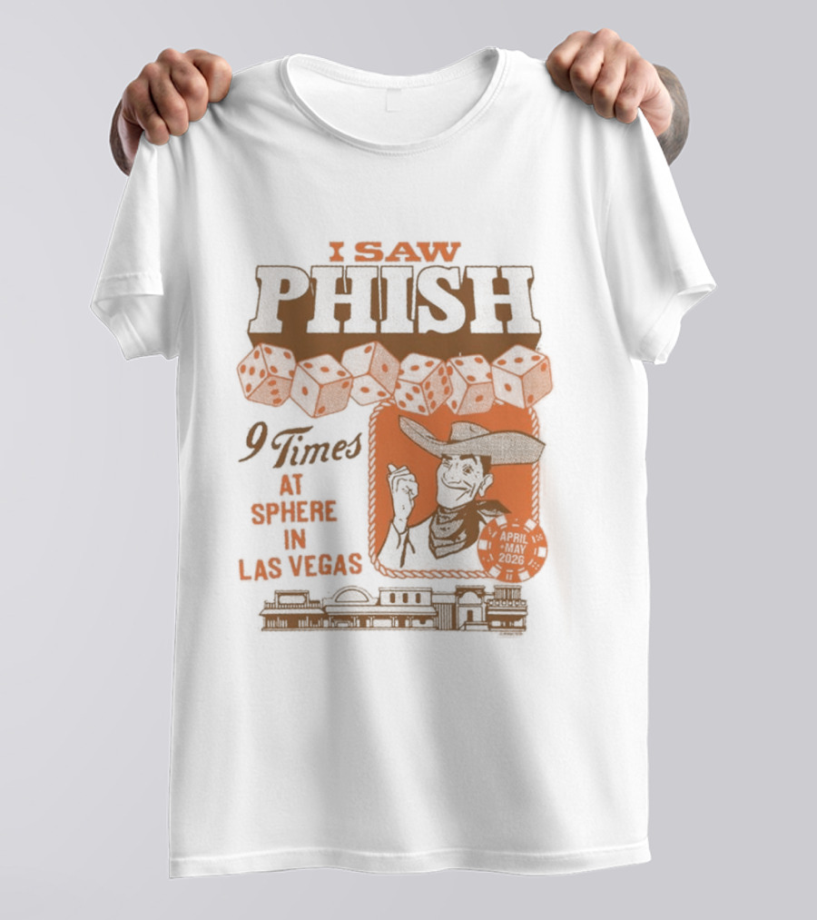 I Saw Phish Nine Times At Sphere Las Vegas Phish Dry Goods T-Shirt