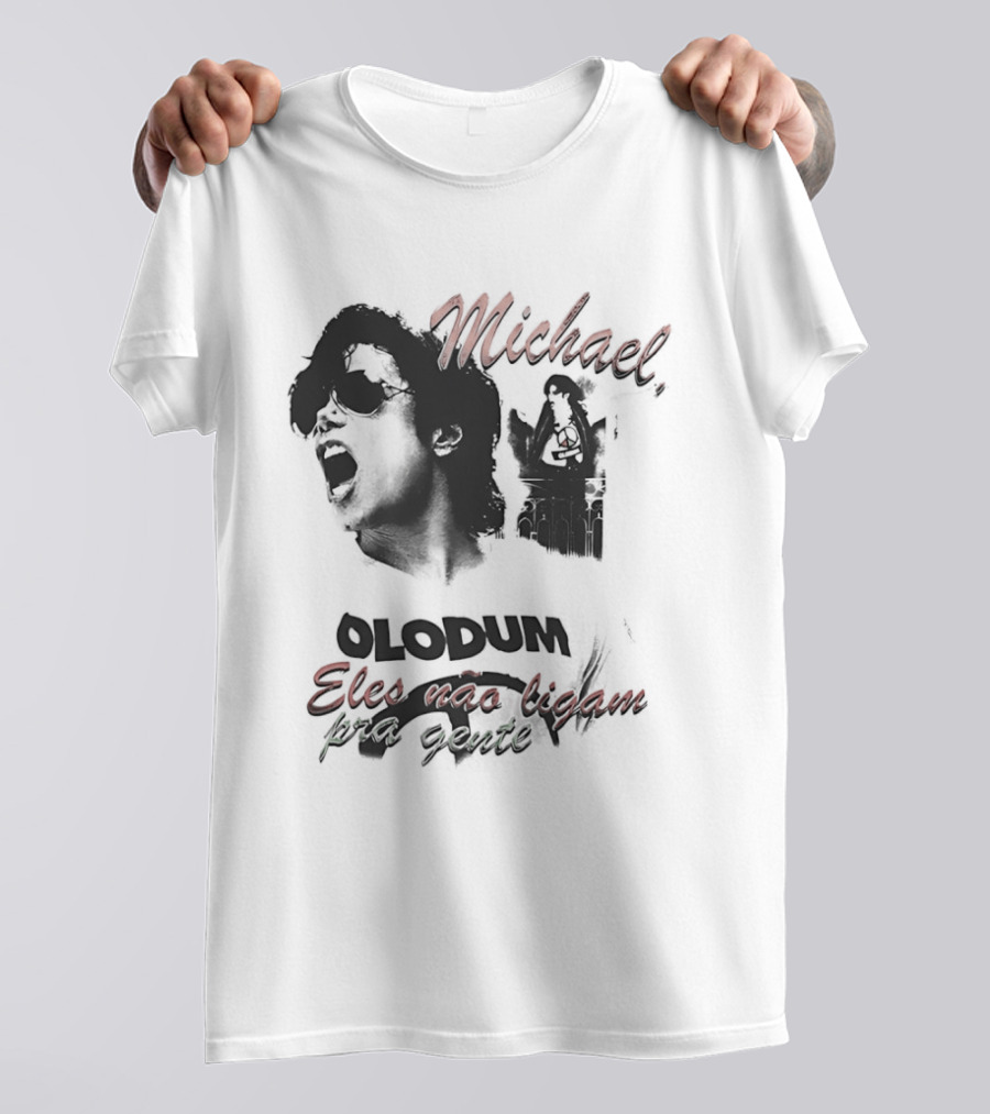 Michael Jacks King Of Pop 2026 Olodum Eles Nao Ligam Kra Gente T-Shirt