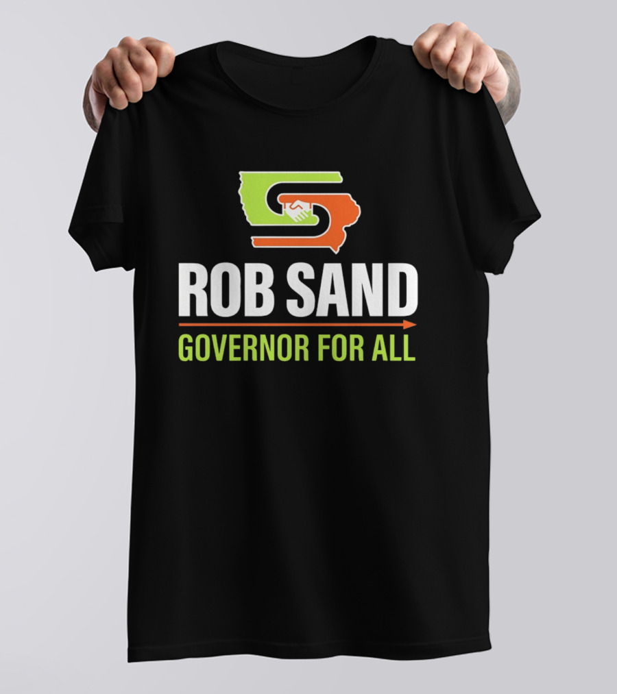 Rob Sand Governor For All United Iowa Illinois Handshake T-Shirt