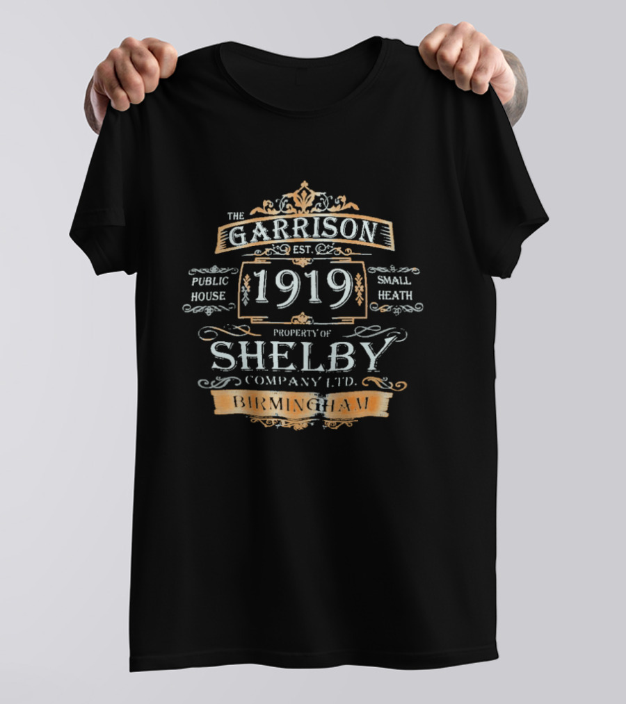 The Garrison Est 1919 Public House Small Heath Property Of Shelby Company Ltd Birmingham T-Shirt