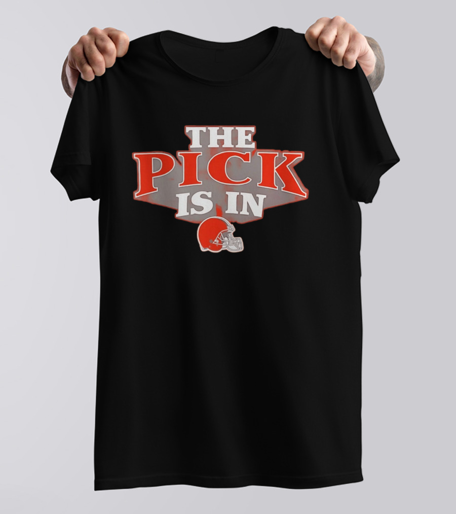 Cleveland Browns The Pick Is In NFL Football Helmet T-Shirt