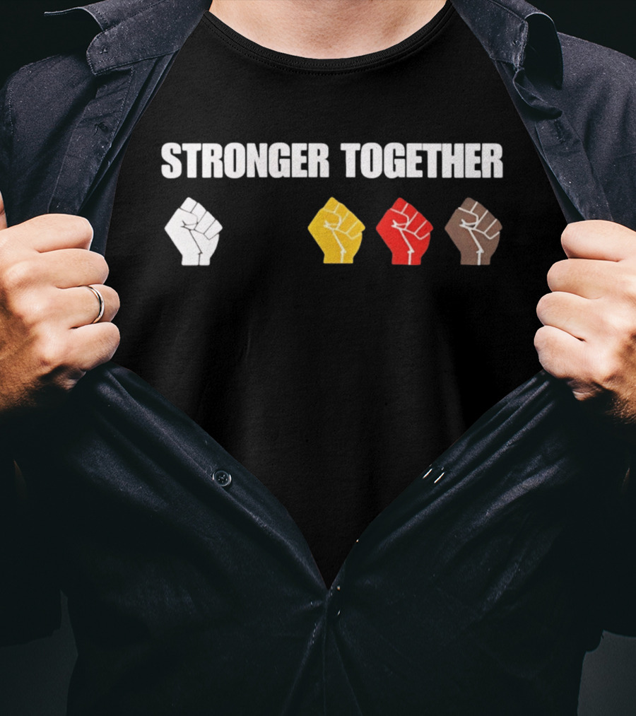 Stronger Together 2026 Unity Fists Multicolor T-Shirt