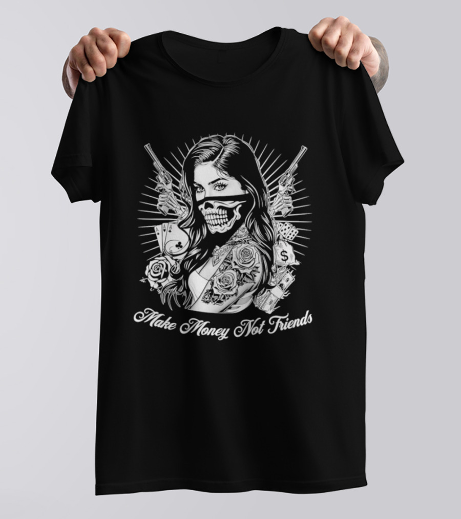 Girl Skull Mask Guns Make Money Not Friends T-Shirt