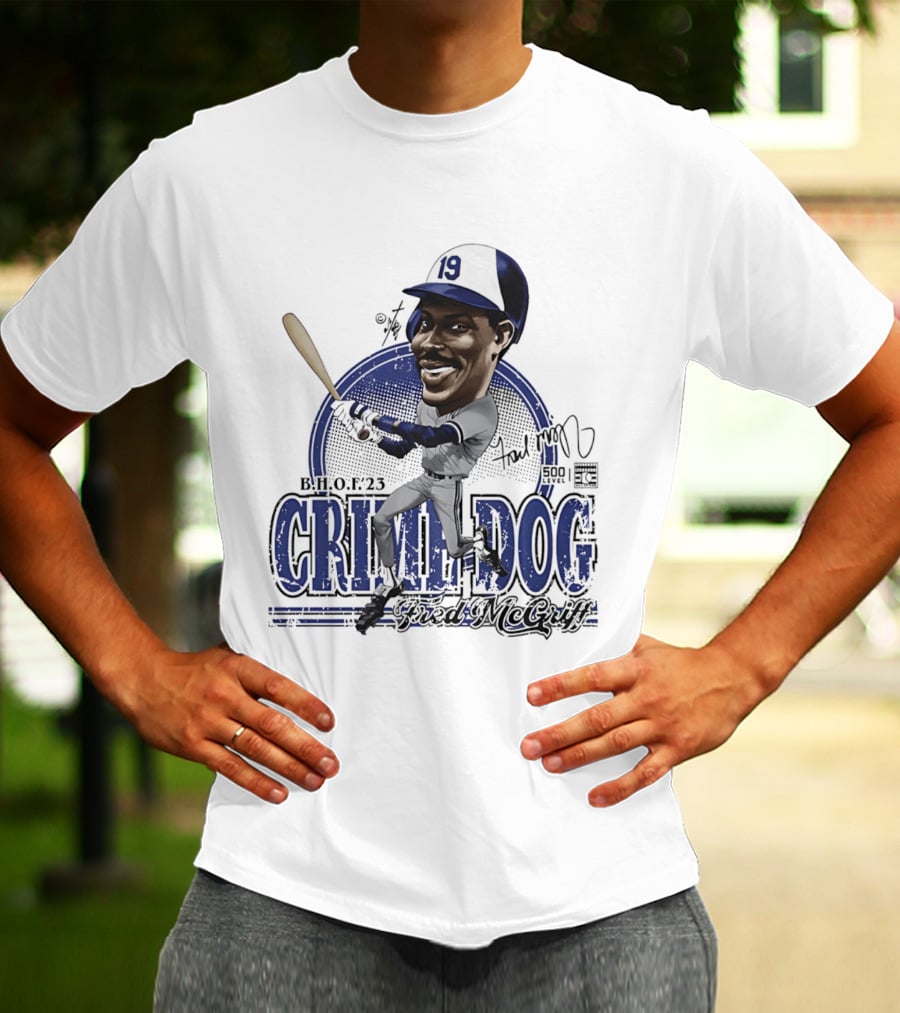 Fred McGriff Crime Dog B.H.O.F.23 Toronto Blue Jays Bruce Stark T-Shirt