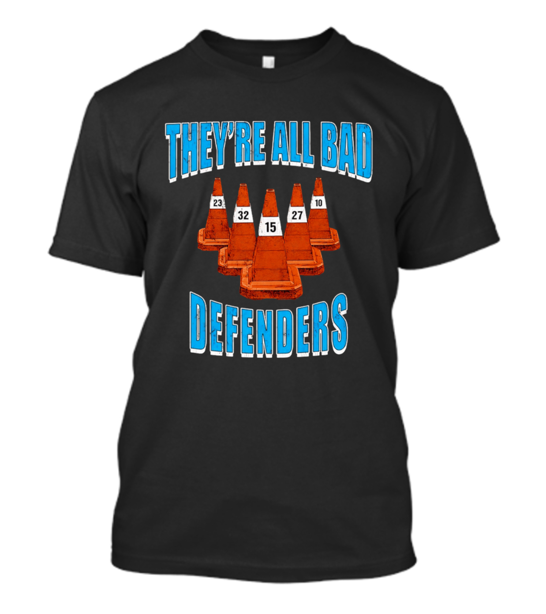 They're All Bad Defenders Minnesota Timberwolves Traffic Cones Numbers 23 32 15 27 10 T-Shirt