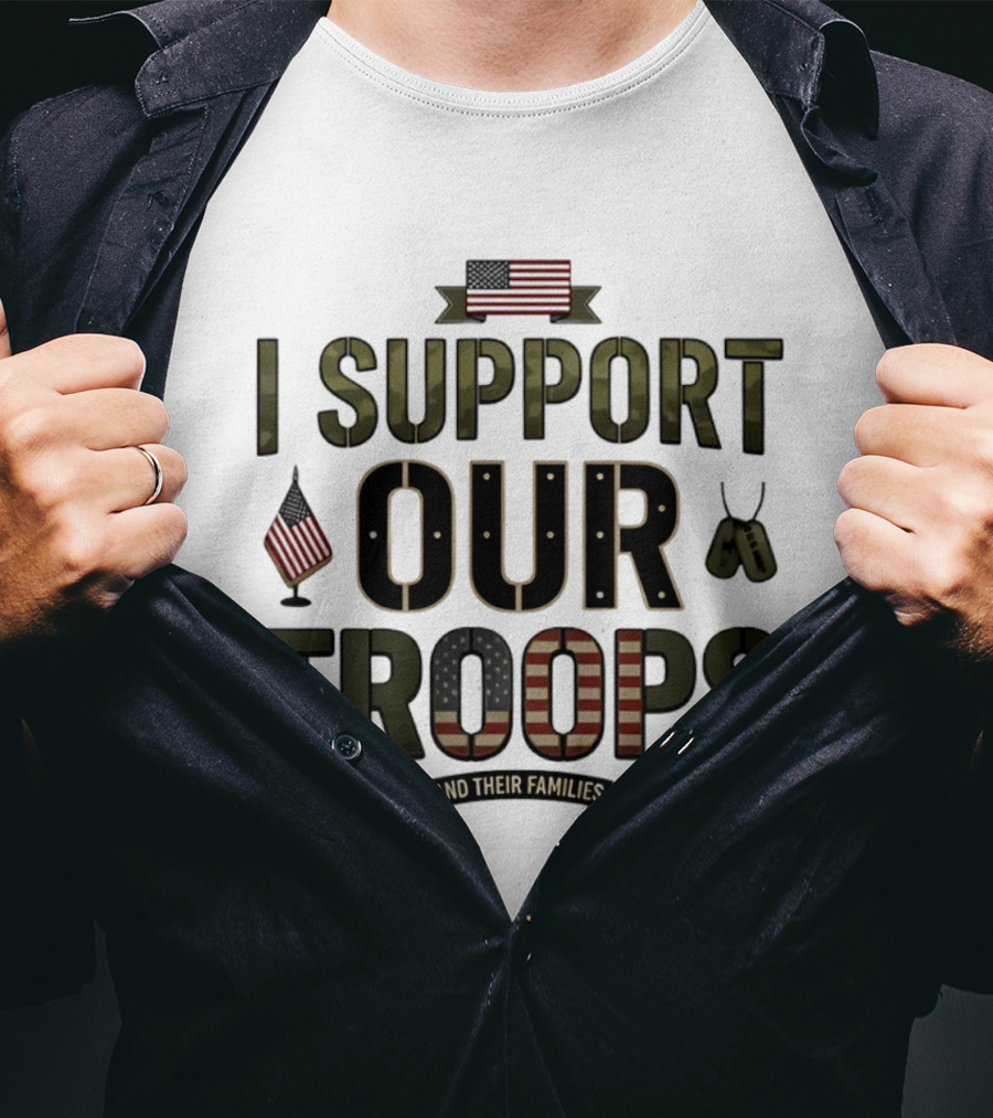 I Support Our Troops And Their Families American Flag Dog Tags T-Shirt