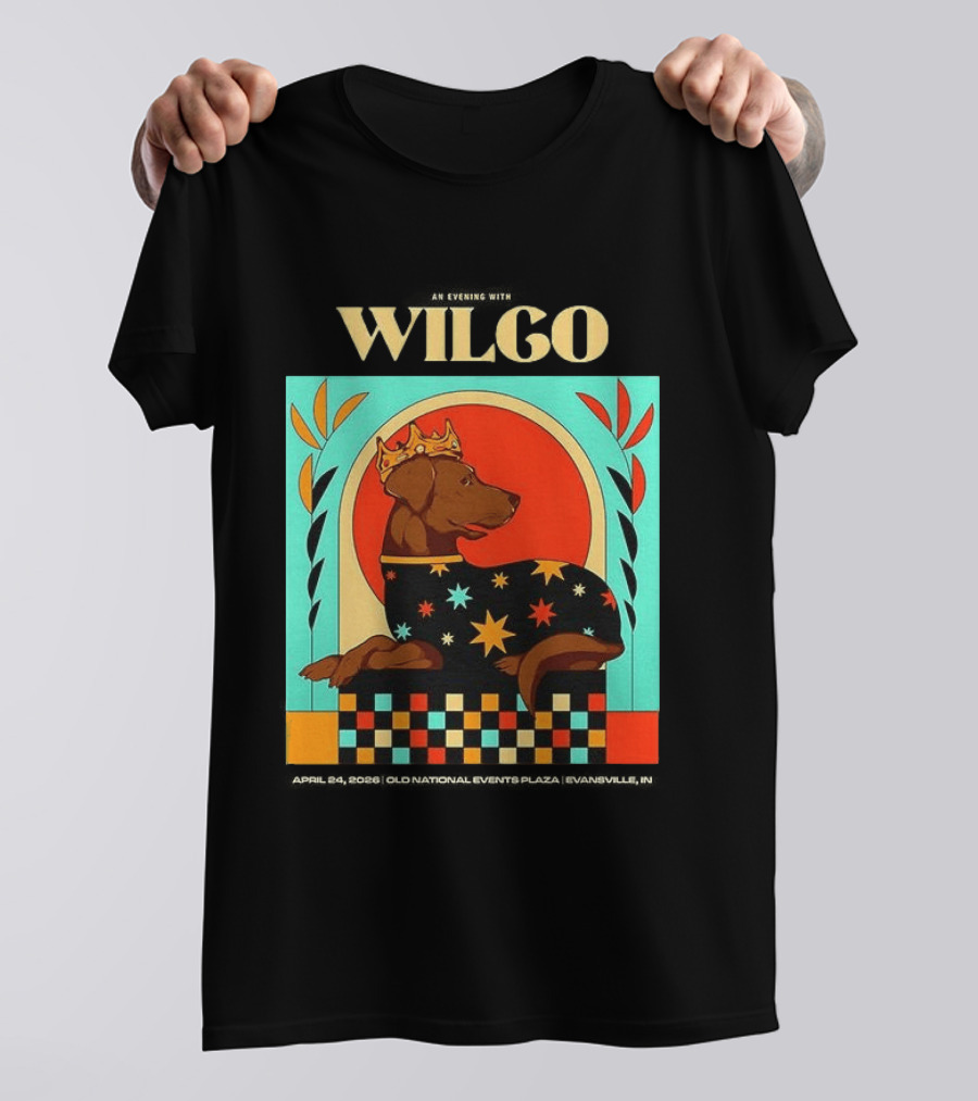 Wilco Dog With Crown And Stars April 2026 National Events Plaza Evansville T-Shirt