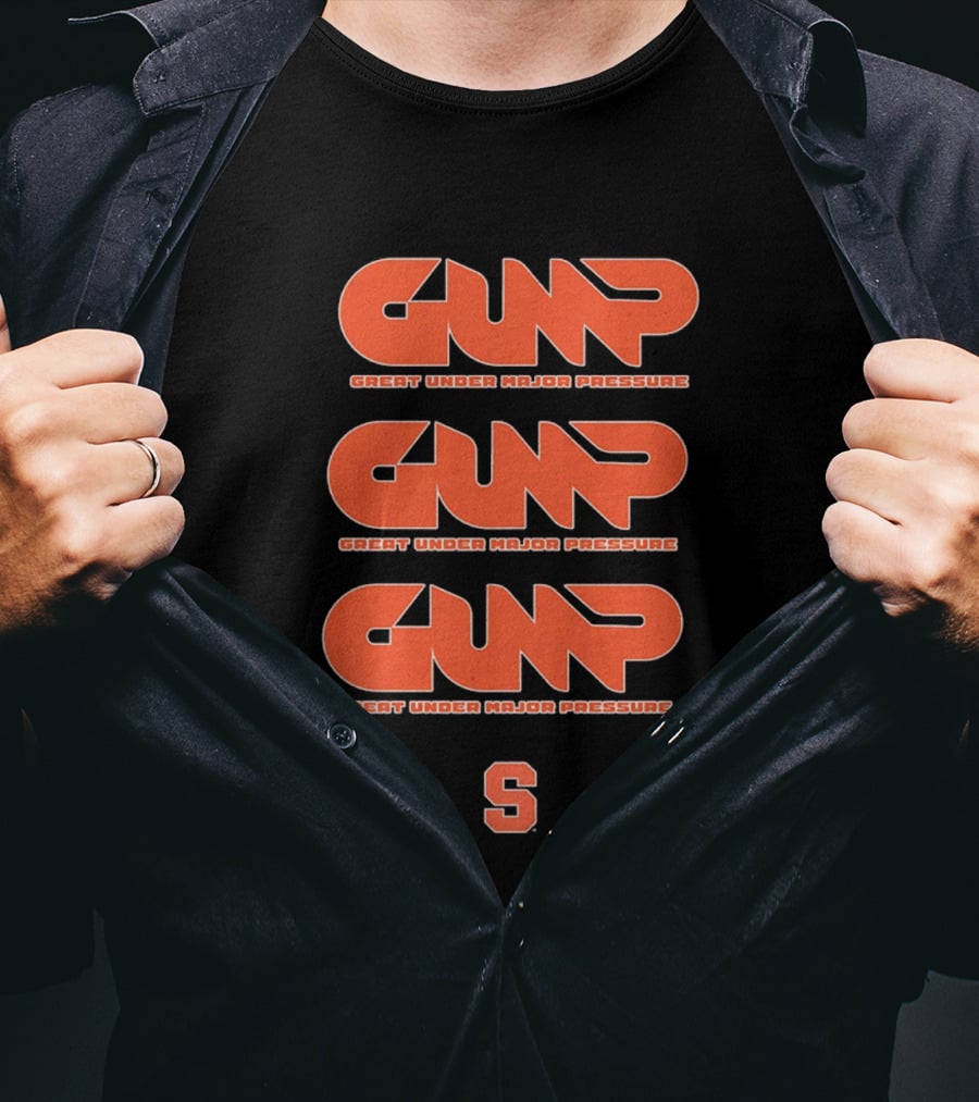 Gump Great Under Major Pressure Syracuse Orange S T-Shirt