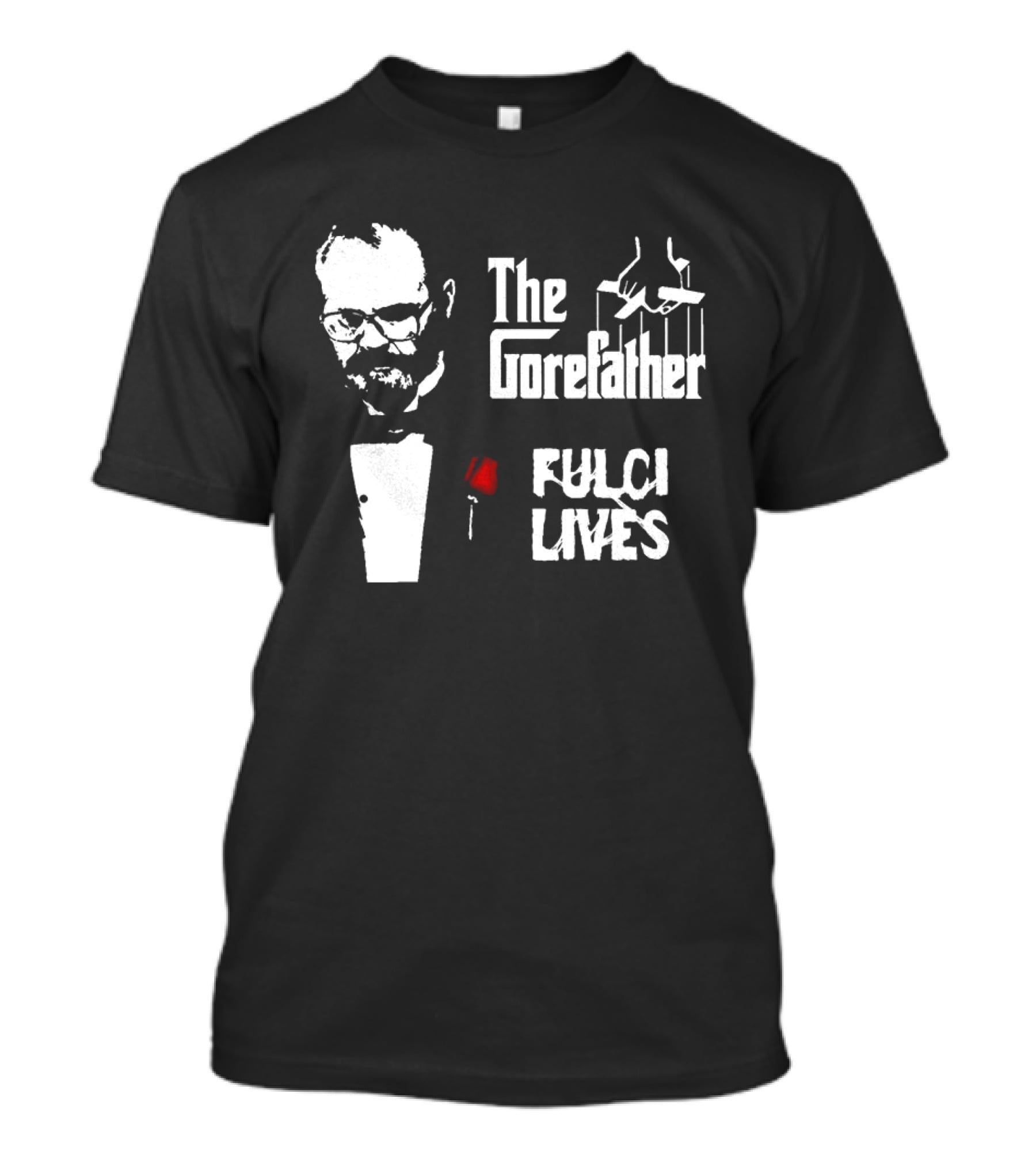 The Gorefather Fulci Lives Horror Tribute To Lucio Fulci T-Shirt