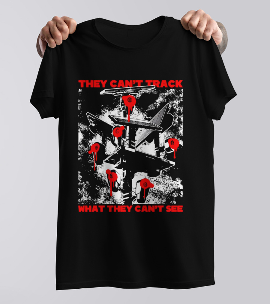 They Can't Track What They Can't See Fighter Jet With Red Paint Splatters T-Shirt