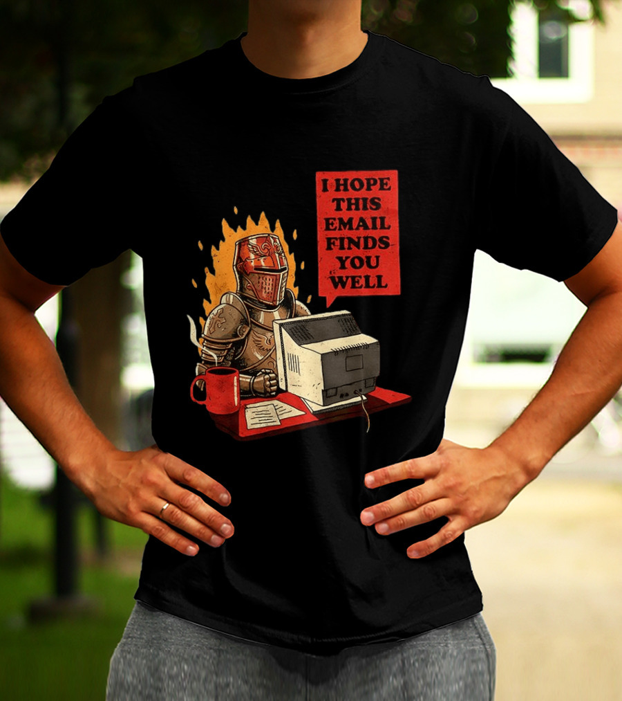 Officer Knight I Hope This Email Finds You Well Armor Computer T-Shirt