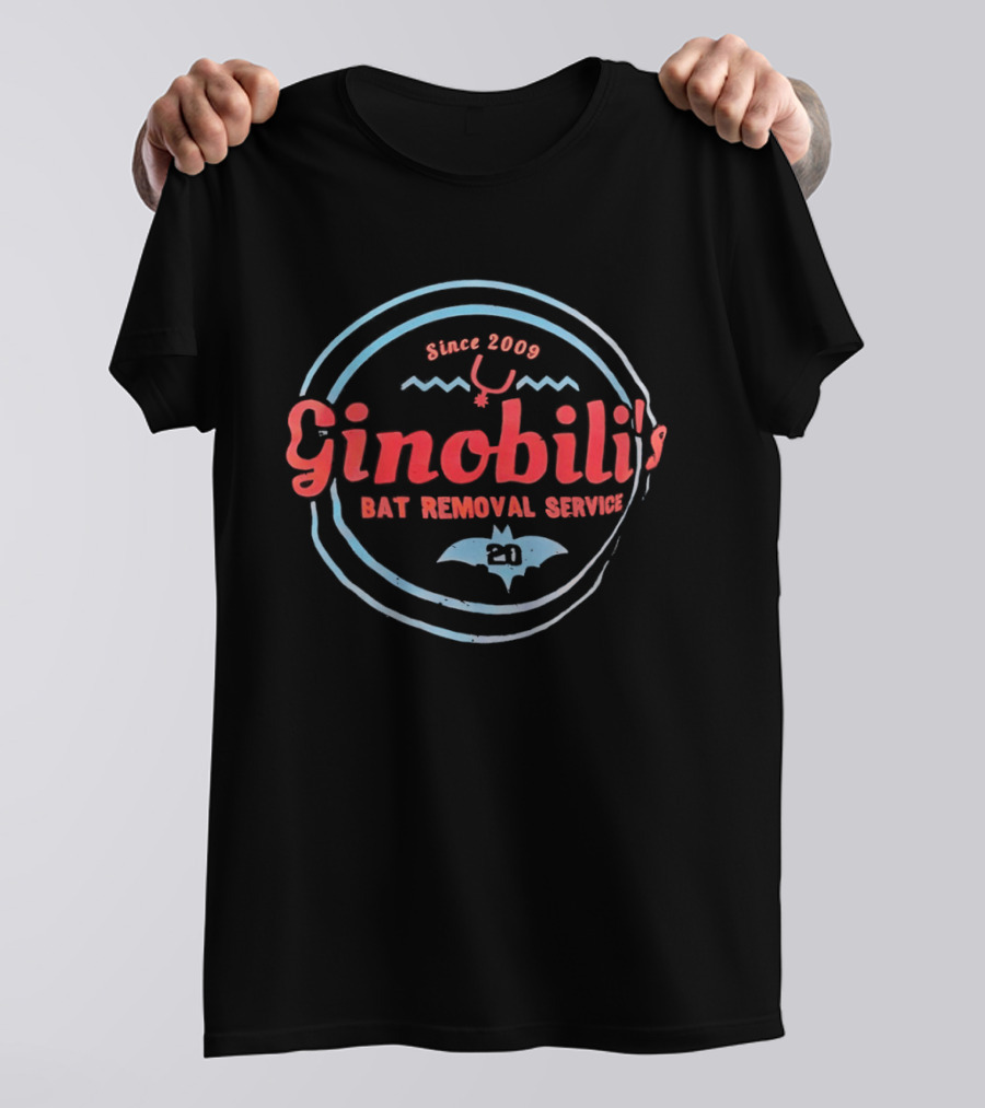 Ginobili Bat Removal Service Since 2009 Basketball Humor T-Shirt