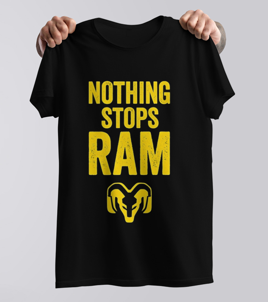 Nothing Stops Ram Bold Text With Ram Head T-Shirt