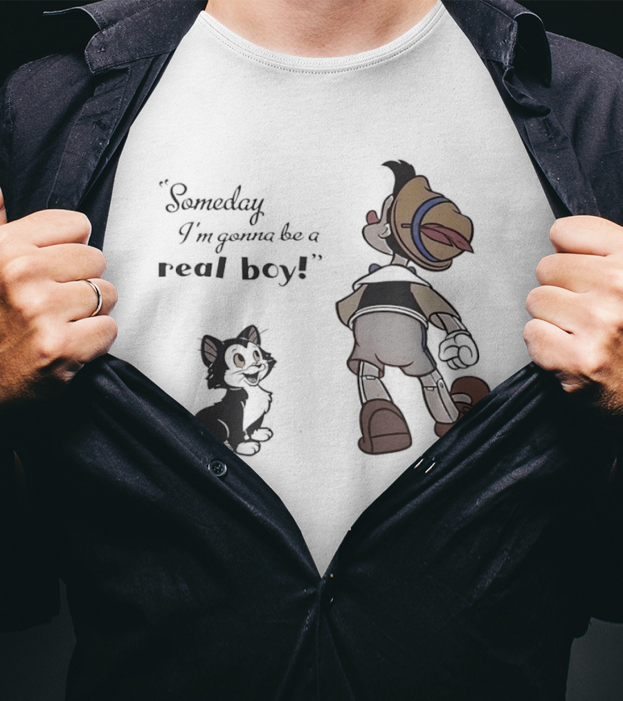 Someday I'm Gonna Be A Real Boy Pinocchio And Figaro Disney T-Shirt