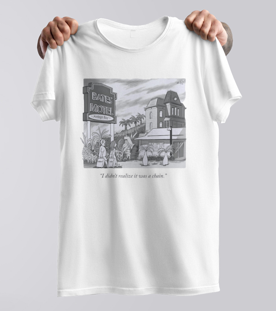 Bates Motel Montego Bay Cartoon Illustration I Didn't Realize It Was A Chain T-Shirt