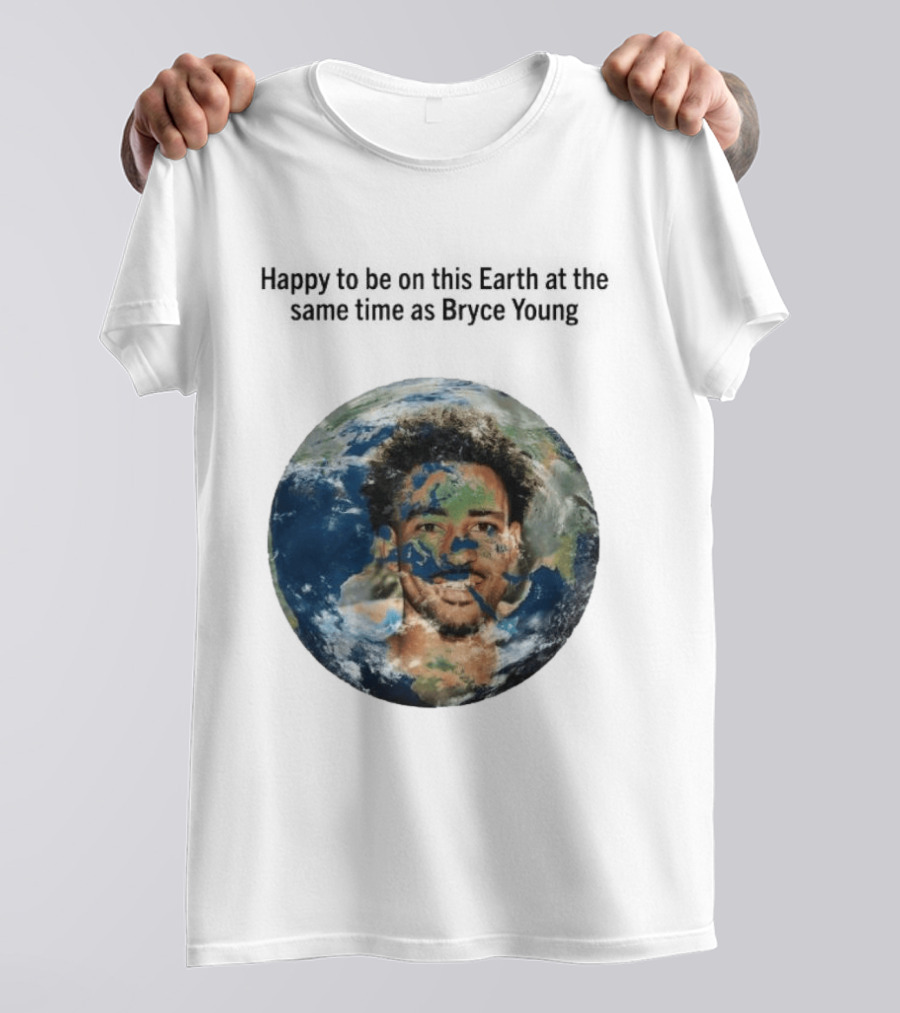 Happy To Share The Earth With You Bryce Young Earth Day T-Shirt