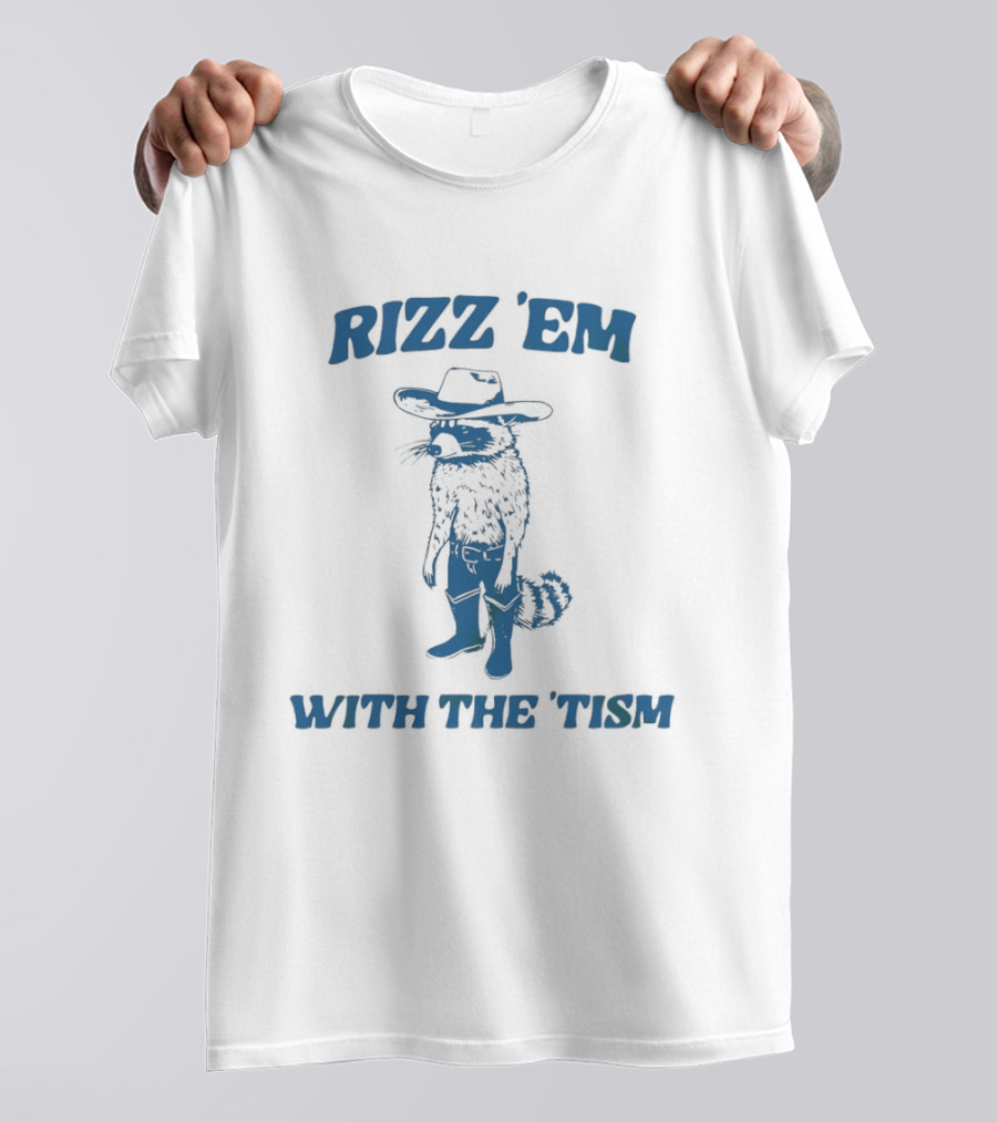 Raccon Cowboy Rizz ‘Em With The ‘Tism T-Shirt