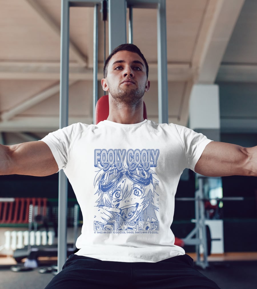 Fooly Cooly It Takes An Idiot To Do Cool Things That's Why It's T-Shirt