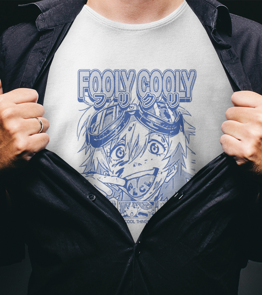 Fooly Cooly It Takes An Idiot To Do Cool Things That's Why It's T-Shirt