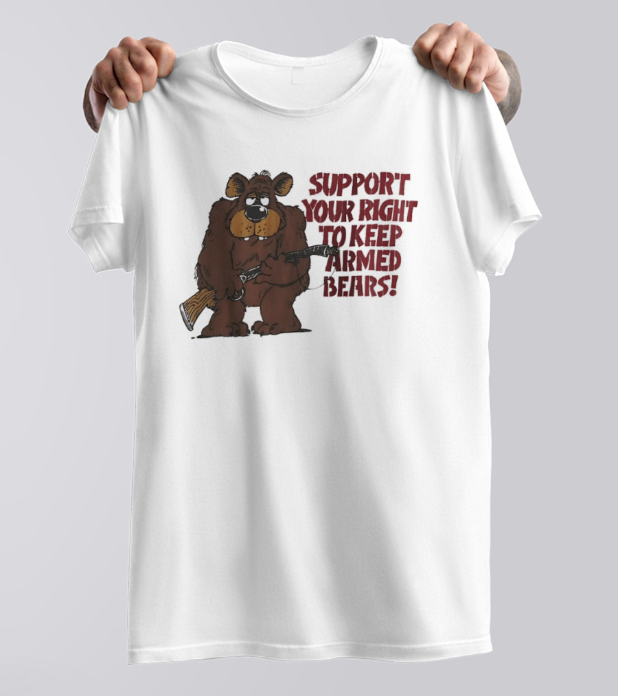 Support Your Right To Keep Armed Bears Cartoon Bear With Rifle T-Shirt