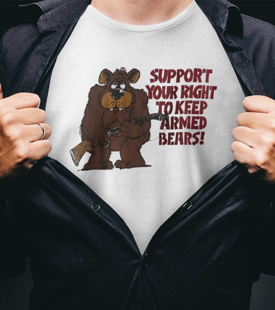 Support Your Right To Keep Armed Bears Cartoon Bear With Rifle T-Shirt