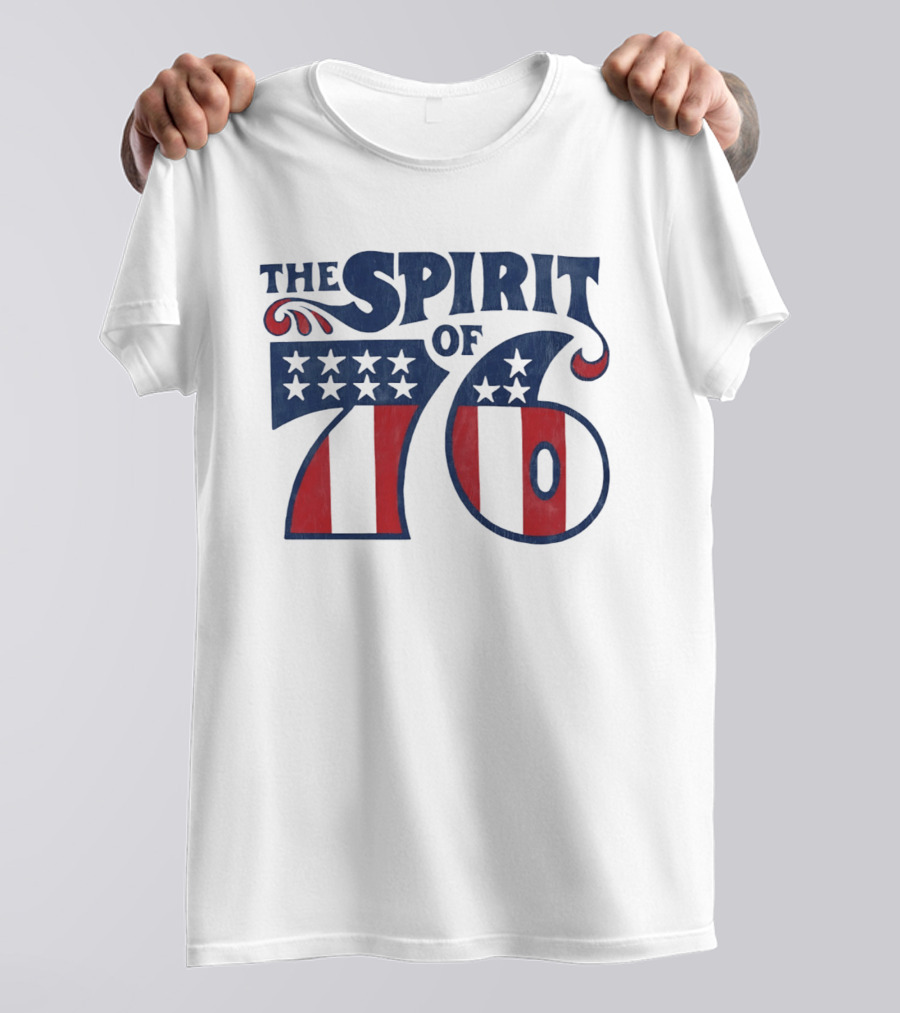 The Spirit Of 76 American Flag Stars And Stripes T-Shirt