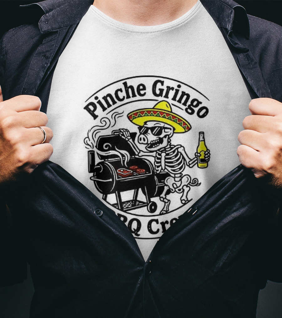 Pinche Gringo BBQ Crew Sombrero Smoking Grilling Fun T-Shirt