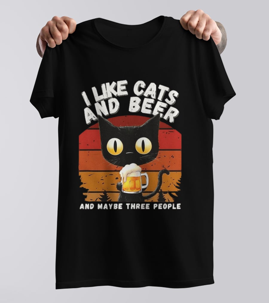 I Like Cats And Beer And Maybe Three People Sunset T-Shirt