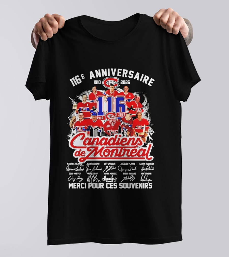 116e Anniversaire Canadiens De Montréal 1910 2026 Merci Pour Ces Souvenirs Signatures T-Shirt