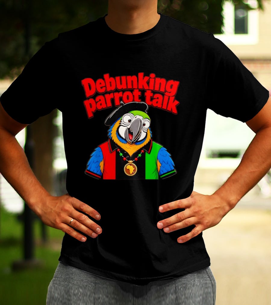 Debunking Parrot Talk African Necklace And Hat T-Shirt