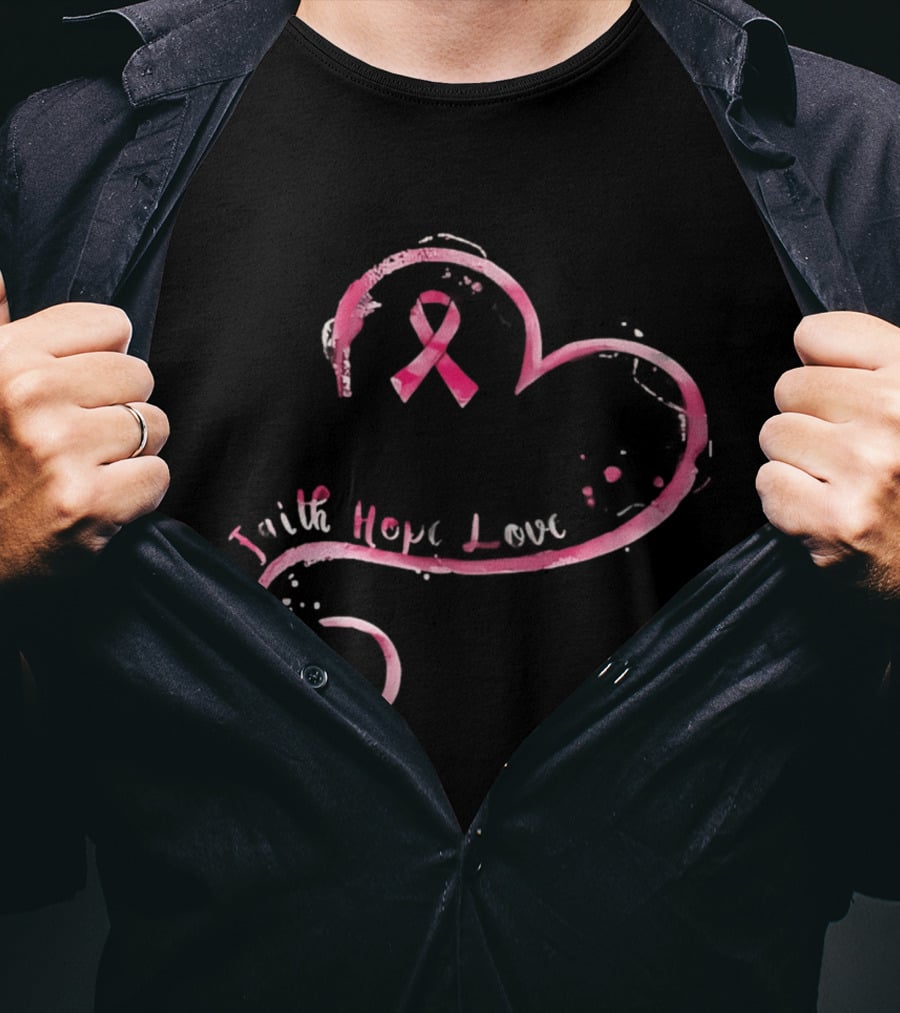 Faith Hope Love Pink Ribbon Breast Cancer Awareness Month T-Shirt