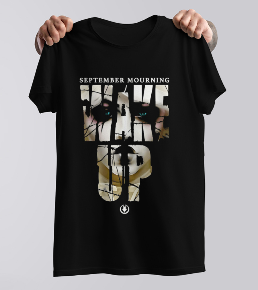 September Mourning Wake Up Graphic Text With Subtle Floral Eyes T-Shirt