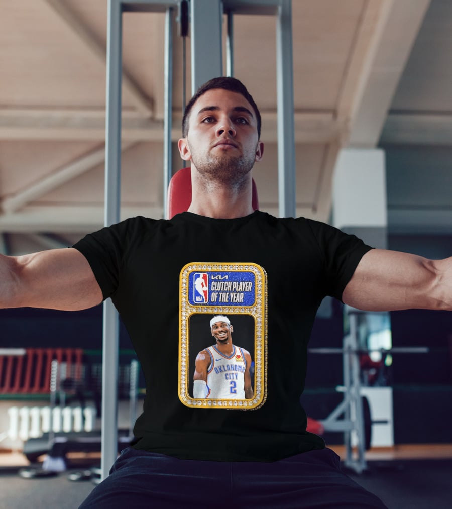 Shai Gilgeous Alexander Oklahoma City KIA NBA Clutch Player Of The Year T-Shirt