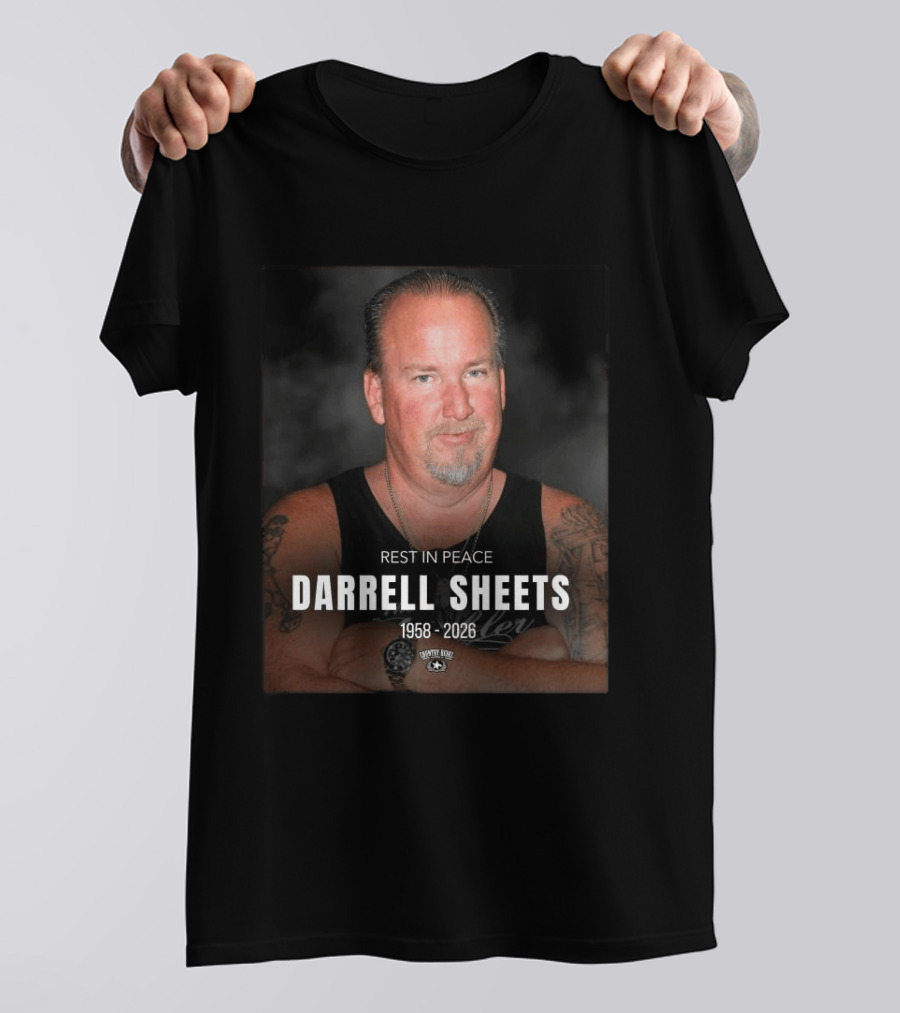 Rest In Peace Darrell Sheets 1958 2026 Storage Wars T-Shirt